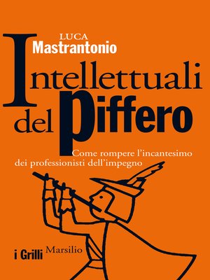 cover image of Intellettuali del piffero